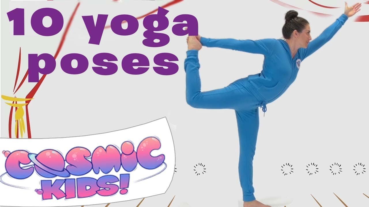 10 Yoga Poses Cosmic Kids Yoga Compilation Beyond Bend