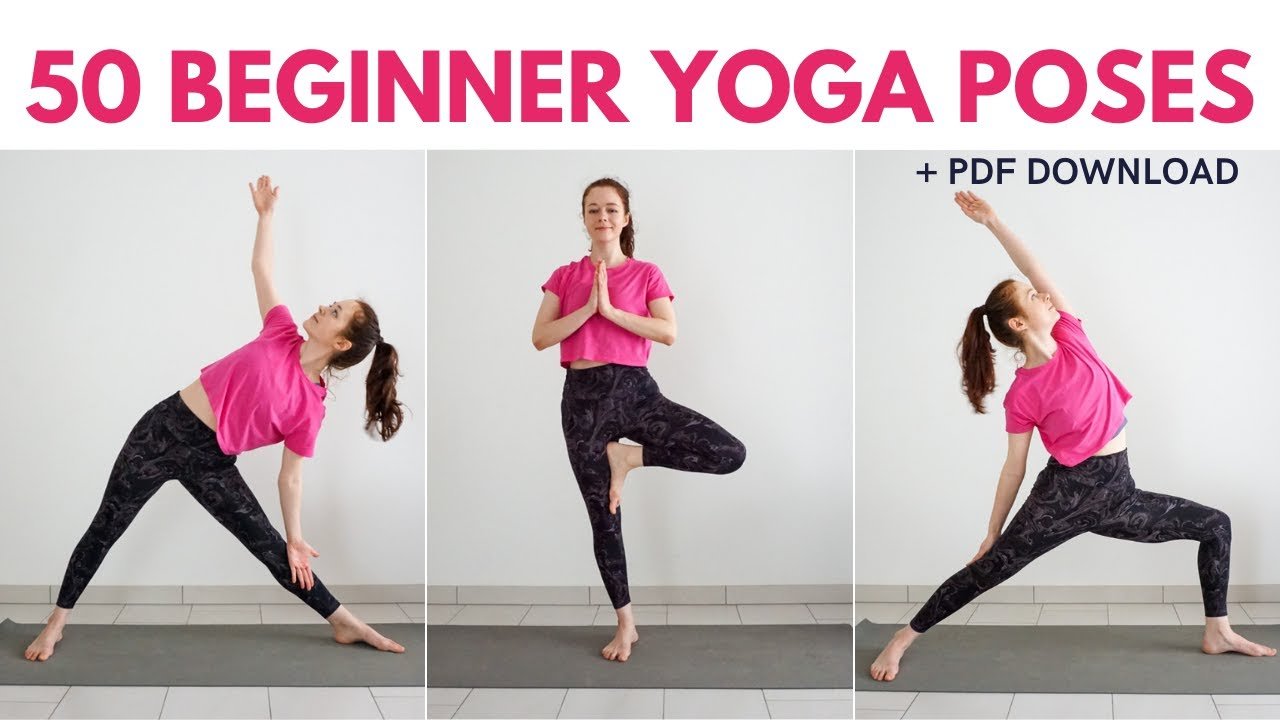 50 Must-know BEGINNER YOGA POSES | Yoga for beginners - Beyond Bend