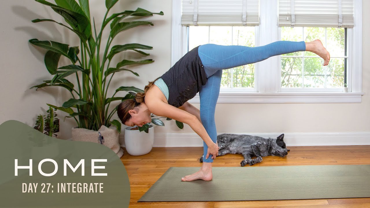 Home - Day 27 - Integrate | 30 Days of Yoga - Beyond Bend