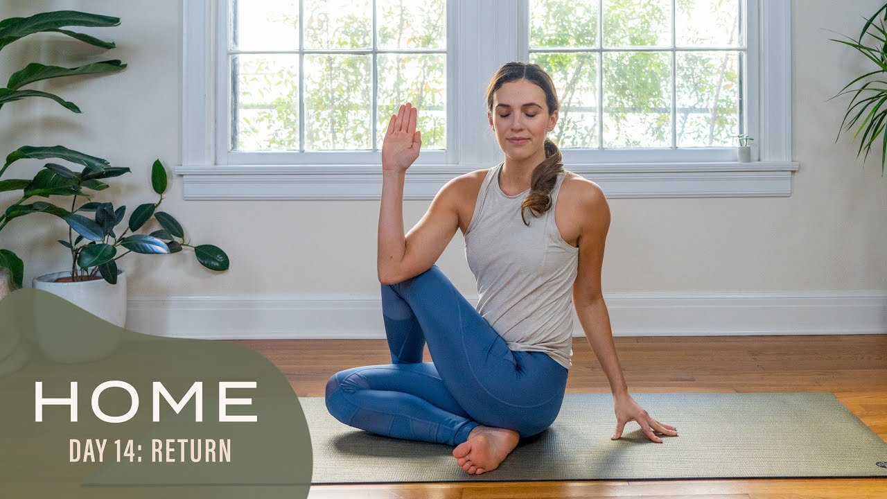 Home - Day 14 - Return | 30 Days of Yoga - Beyond Bend