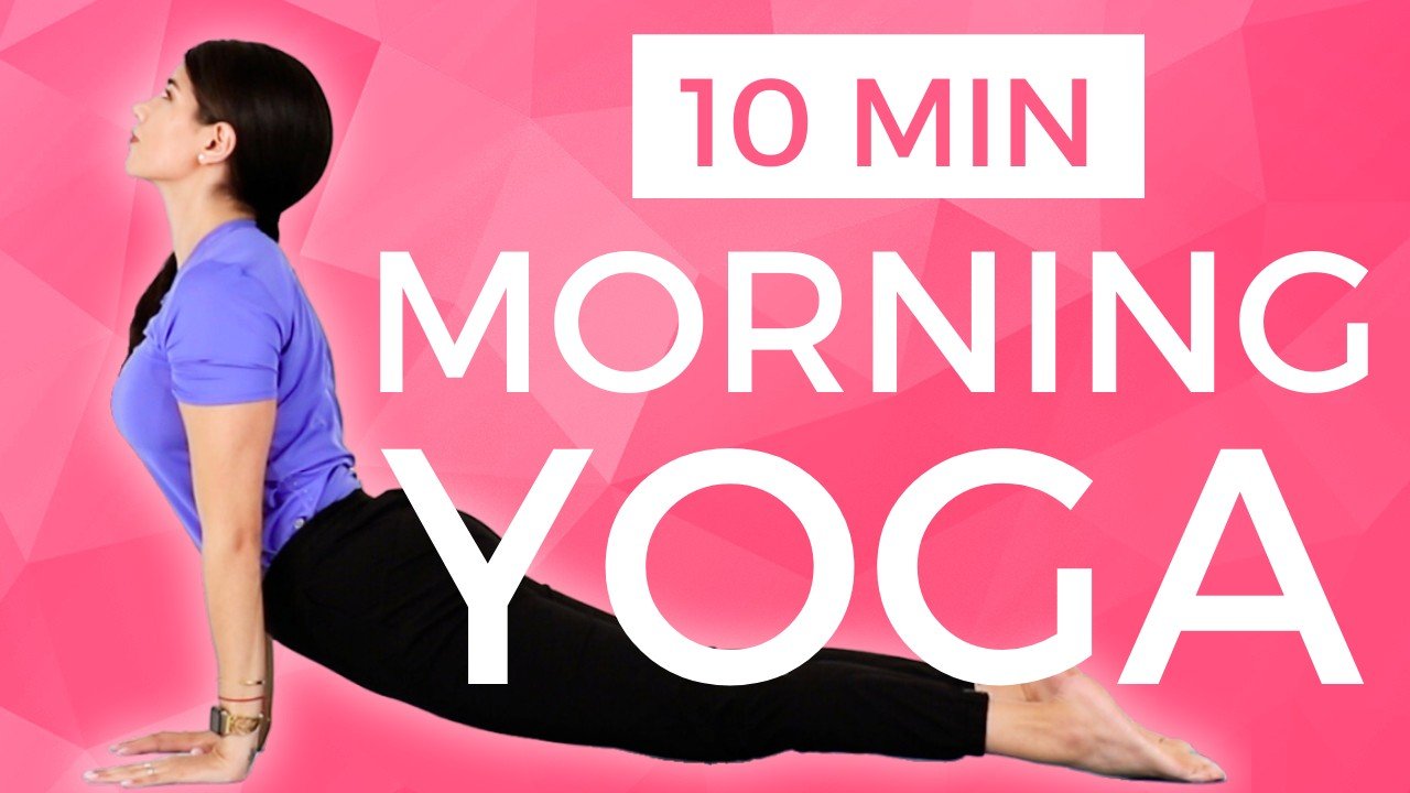 10 Min Morning Yoga Flow Stretch Routine To Wake Up Improve Posture