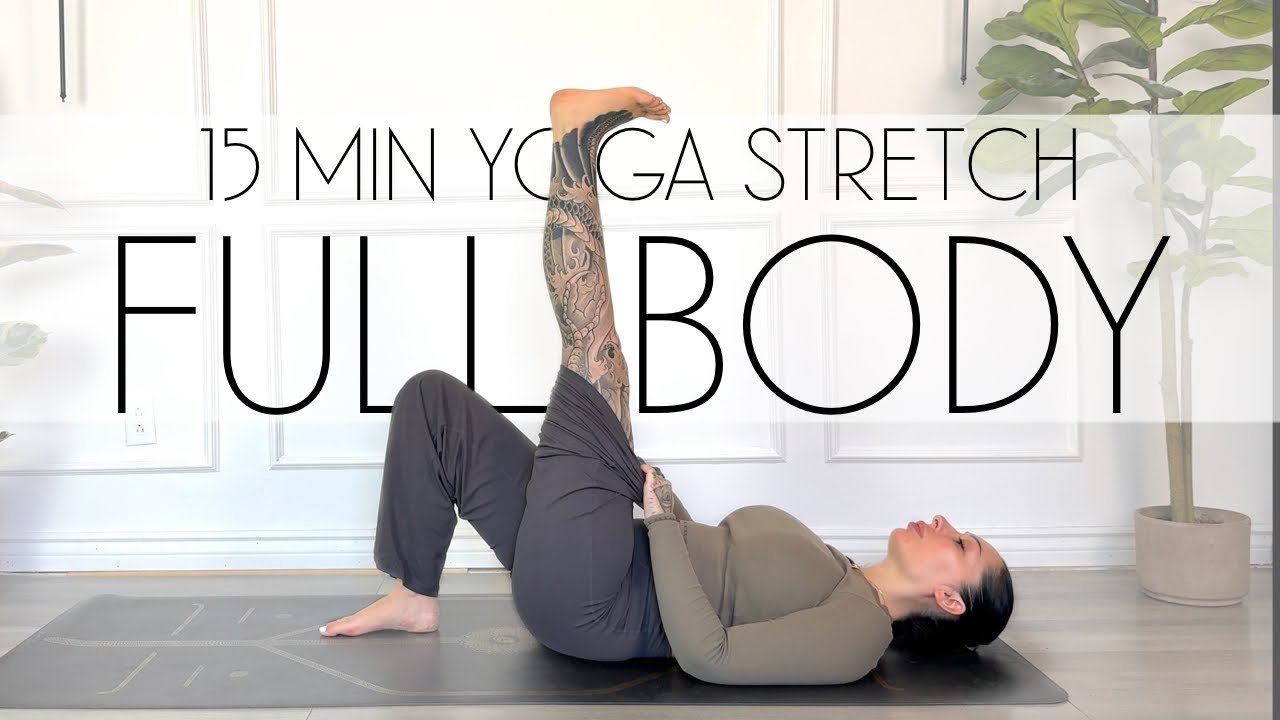 15 Min Yoga Full Body Stretch - Beyond Bend